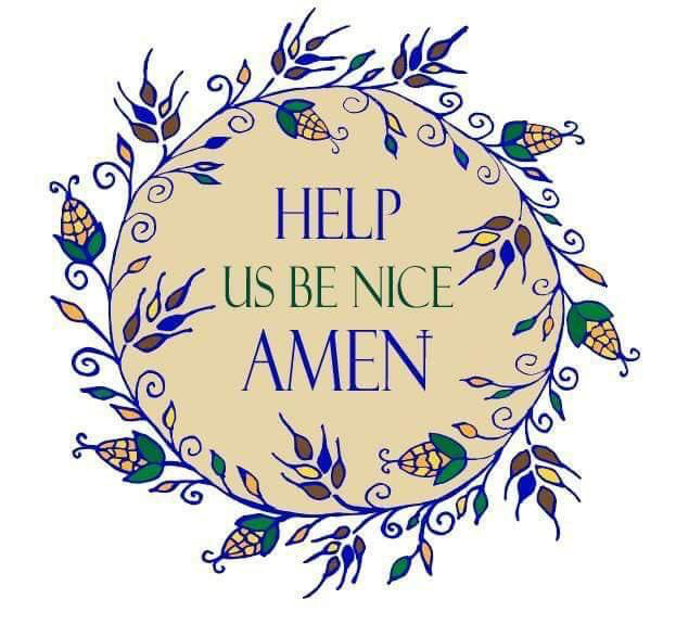 Help Us Be Nice, Amen!